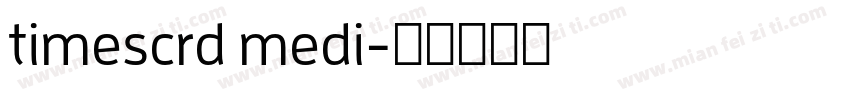 timescrd medi字体转换